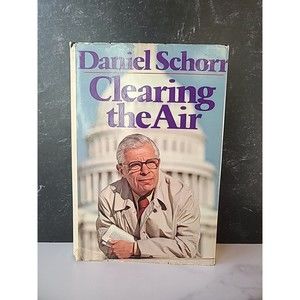 Clearing The Air Daniel Schorr
